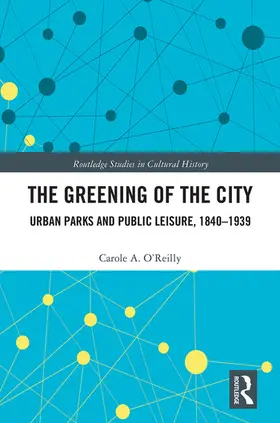 O'Reilly |  The Greening of the City | Buch |  Sack Fachmedien