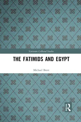 Brett |  The Fatimids and Egypt | Buch |  Sack Fachmedien
