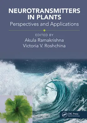 Ramakrishna / Roshchina |  Neurotransmitters in Plants | Buch |  Sack Fachmedien