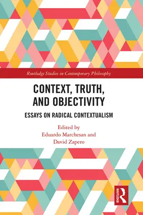 Marchesan / Zapero |  Context, Truth and Objectivity | Buch |  Sack Fachmedien