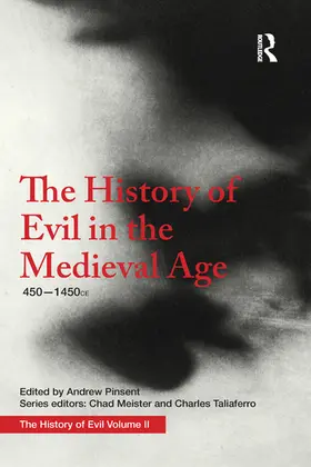 Pinsent |  The History of Evil in the Medieval Age | Buch |  Sack Fachmedien