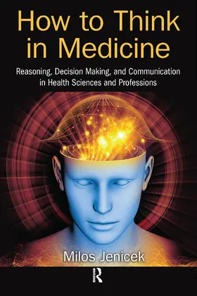 Jenicek | How to Think in Medicine | Buch | 978-1-032-09542-4 | www2.sack.de