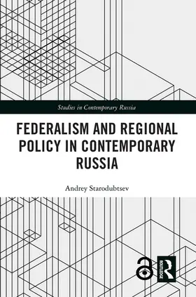 Starodubtsev |  Federalism and Regional Policy in Contemporary Russia | Buch |  Sack Fachmedien