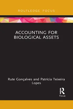Gonçalves / Lopes |  Accounting for Biological Assets | Buch |  Sack Fachmedien