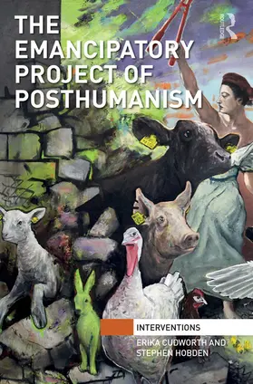 Cudworth / Hobden |  The Emancipatory Project of Posthumanism | Buch |  Sack Fachmedien
