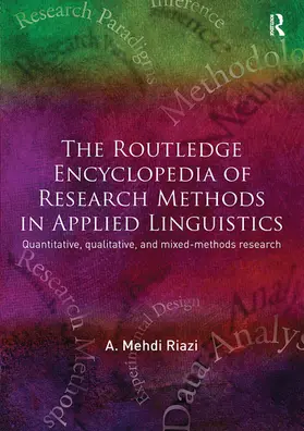 Riazi |  The Routledge Encyclopedia of Research Methods in Applied Linguistics | Buch |  Sack Fachmedien