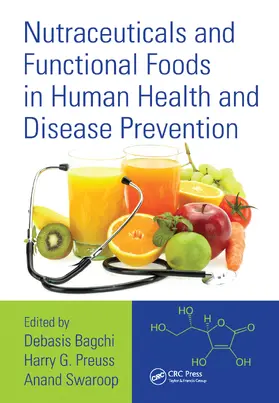 Bagchi / Preuss / Swaroop |  Nutraceuticals and Functional Foods in Human Health and Disease Prevention | Buch |  Sack Fachmedien