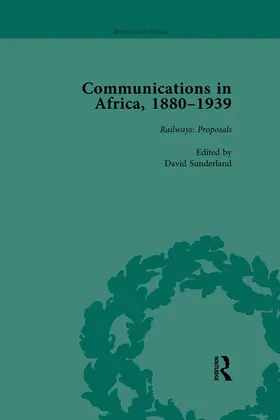 Sunderland |  Communications in Africa, 1880-1939, Volume 1 | Buch |  Sack Fachmedien