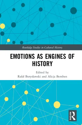 Borys¿awski / Boryslawski / Bemben |  Emotions as Engines of History | Buch |  Sack Fachmedien
