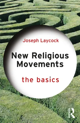 Laycock |  New Religious Movements | Buch |  Sack Fachmedien
