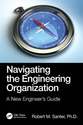 Santer |  Navigating the Engineering Organization | Buch |  Sack Fachmedien