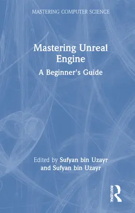 bin Uzayr |  Mastering Unreal Engine | Buch |  Sack Fachmedien