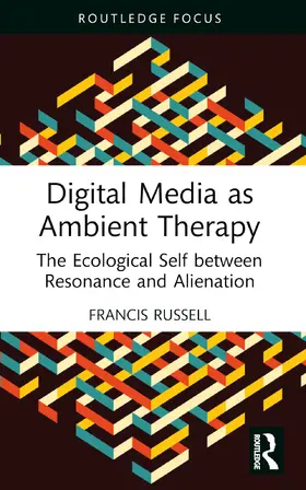 Russell |  Digital Media as Ambient Therapy | Buch |  Sack Fachmedien