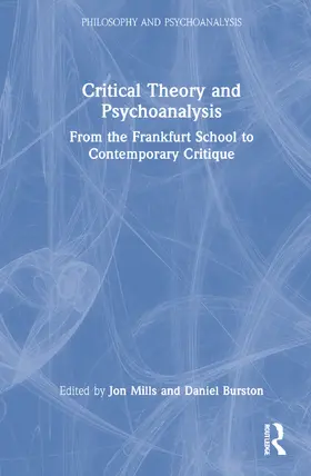 Mills / Burston |  Critical Theory and Psychoanalysis | Buch |  Sack Fachmedien