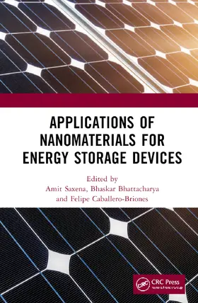 Saxena / Bhattacharya / Caballero-Briones | Applications of Nanomaterials for Energy Storage Devices | Buch | 978-1-032-10631-1 | sack.de