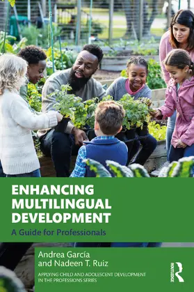 Garcia / García / Ruiz |  Enhancing Multilingual Development | Buch |  Sack Fachmedien