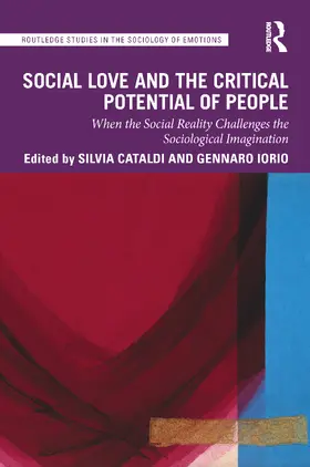 Cataldi / Iorio |  Social Love and the Critical Potential of People | Buch |  Sack Fachmedien