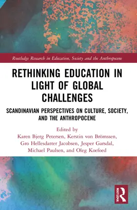 Petersen / von Brömssen / Jacobsen |  Rethinking Education in Light of Global Challenges | Buch |  Sack Fachmedien