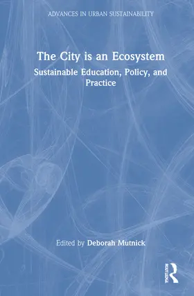 Mutnick / Cuonzo / Griffiths |  The City is an Ecosystem | Buch |  Sack Fachmedien