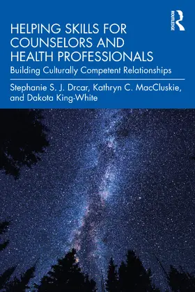 Drcar / MacCluskie / King-White | Helping Skills for Counselors and Health Professionals | Buch | 978-1-032-10884-1 | sack.de