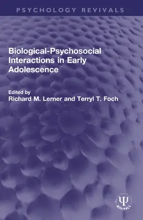 Lerner / Foch |  Biological-Psychosocial Interactions in Early Adolescence | Buch |  Sack Fachmedien