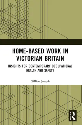 Joseph |  Home-based Work in Victorian Britain | Buch |  Sack Fachmedien