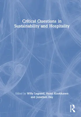 Legrand / Kuokkanen / Day |  Critical Questions in Sustainability and Hospitality | Buch |  Sack Fachmedien