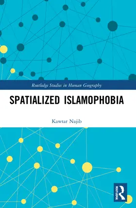Najib |  Spatialized Islamophobia | Buch |  Sack Fachmedien