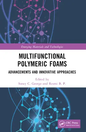 George / B. P. |  Multifunctional Polymeric Foams | Buch |  Sack Fachmedien