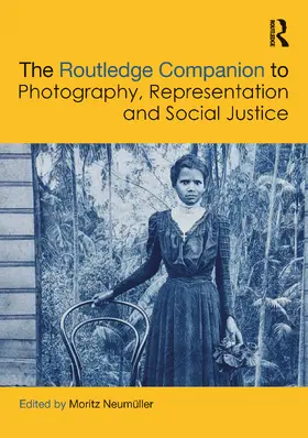 Neumüller |  The Routledge Companion to Photography, Representation and Social Justice | Buch |  Sack Fachmedien