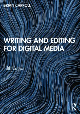 Carroll |  Writing and Editing for Digital Media | Buch |  Sack Fachmedien