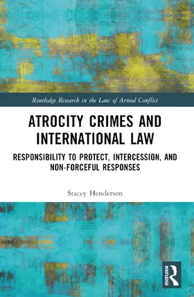 Henderson |  Atrocity Crimes and International Law | Buch |  Sack Fachmedien