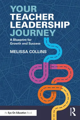 Collins |  Your Teacher Leadership Journey | Buch |  Sack Fachmedien