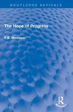 Medawar | The Hope of Progress | Buch | 978-1-032-11807-9 | www2.sack.de