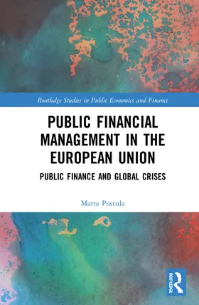 Postu¿a / Postula |  Public Financial Management in the European Union | Buch |  Sack Fachmedien