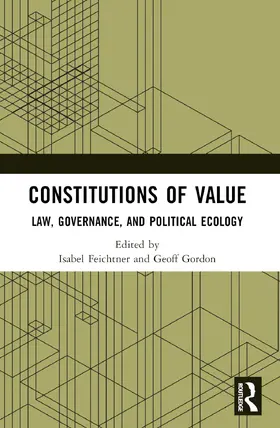 Feichtner / Gordon |  Constitutions of Value | Buch |  Sack Fachmedien
