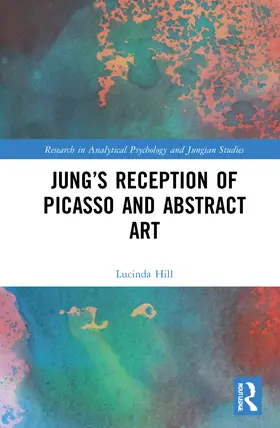 Hill |  Jung's Reception of Picasso and Abstract Art | Buch |  Sack Fachmedien