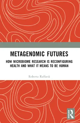 Raffaetà |  Metagenomic Futures | Buch |  Sack Fachmedien