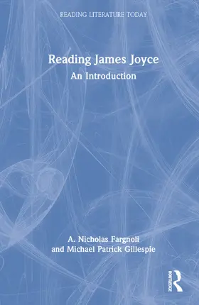 Fargnoli / Gillespie |  Reading James Joyce | Buch |  Sack Fachmedien