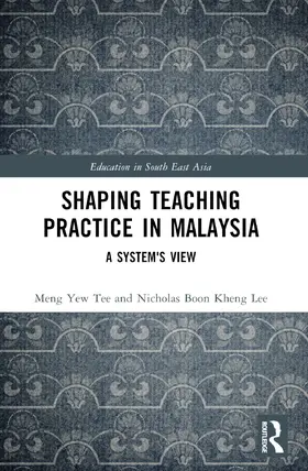 Tee / Boon Kheng |  Shaping Teaching Practice in Malaysia | Buch |  Sack Fachmedien