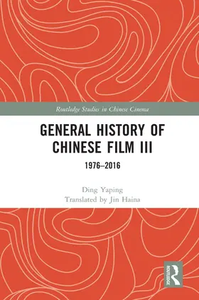 Yaping |  General History of Chinese Film III | Buch |  Sack Fachmedien