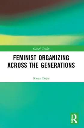 Bojar | Feminist Organizing Across the Generations | Buch | 978-1-032-12340-0 | sack.de