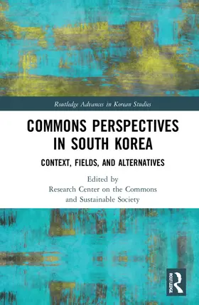Choe / Kim / Jang |  Commons Perspectives in South Korea | Buch |  Sack Fachmedien