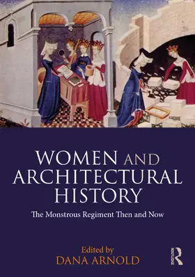 Arnold |  Women and Architectural History | Buch |  Sack Fachmedien