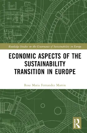 Fernandez Martin |  Economic Aspects of the Sustainability Transition in Europe | Buch |  Sack Fachmedien