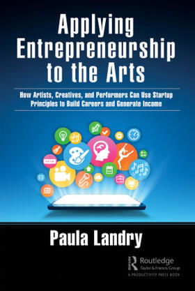 Landry |  Applying Entrepreneurship to the Arts | Buch |  Sack Fachmedien