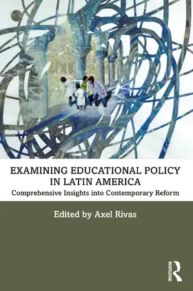 Rivas |  Examining Educational Policy in Latin America | Buch |  Sack Fachmedien