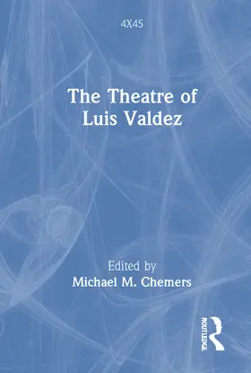 Chemers |  The Theatre of Luis Valdez | Buch |  Sack Fachmedien