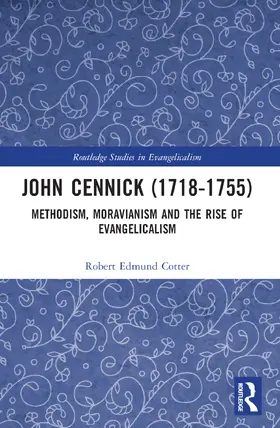Cotter |  John Cennick (1718-1755) | Buch |  Sack Fachmedien