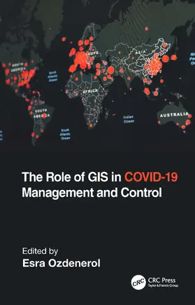 Ozdenerol |  The Role of GIS in COVID-19 Management and Control | Buch |  Sack Fachmedien